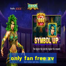 only fan free xv